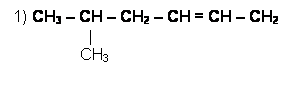 Text Box: 1) CH3 – CH – CH2 – CH = CH – CH2                   |                 CH3