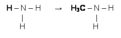 Text Box: H – N – H      →    H3C – N – H          |                                 |         H                               H