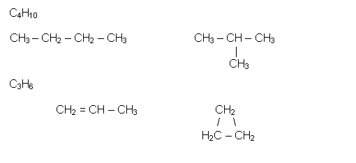 Text Box: C4H10         CH3 – CH2 – CH2 – CH3                      CH3 – CH – CH3                                                                              |                                                                      CH3  C3H6    CH2 = CH – CH3                         CH2                                                      /    \                                                 H2C – CH2